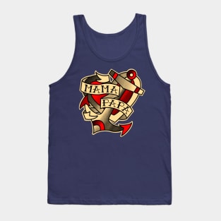 mama papa, anchor and heart , tattoo style Tank Top